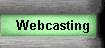 Webcasting